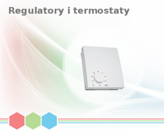 Regulatory i termostaty